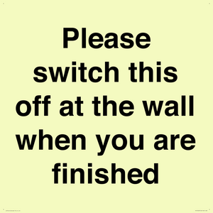 Please switch this off at the wall when you are finished